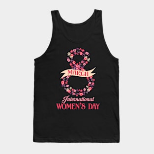 International Womens Day March 8Th Women Tank Top